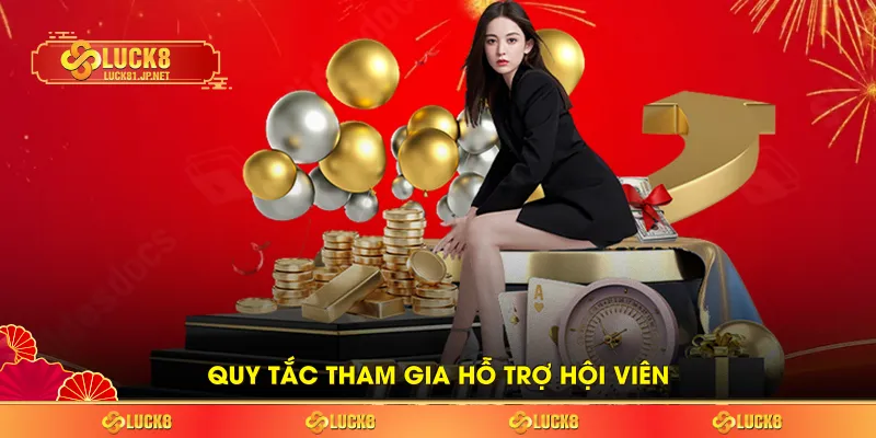 Quy tắc tham gia hỗ trợ hội viên