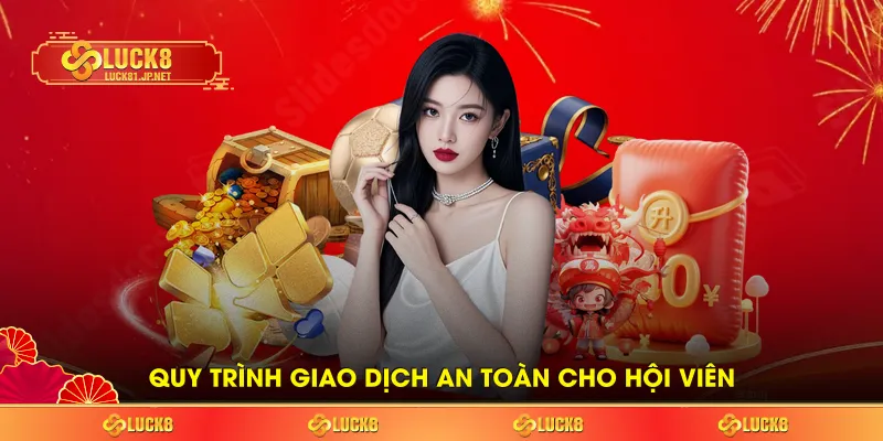 Quy trình giao dịch an toàn